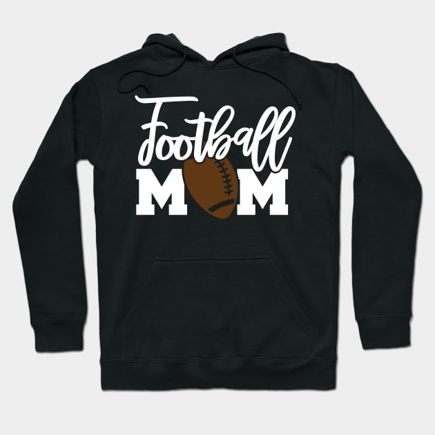 Football Mom Gift Football Mother Gift Hoodie by StacysCellar